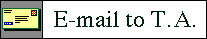 E-mail the T.A.